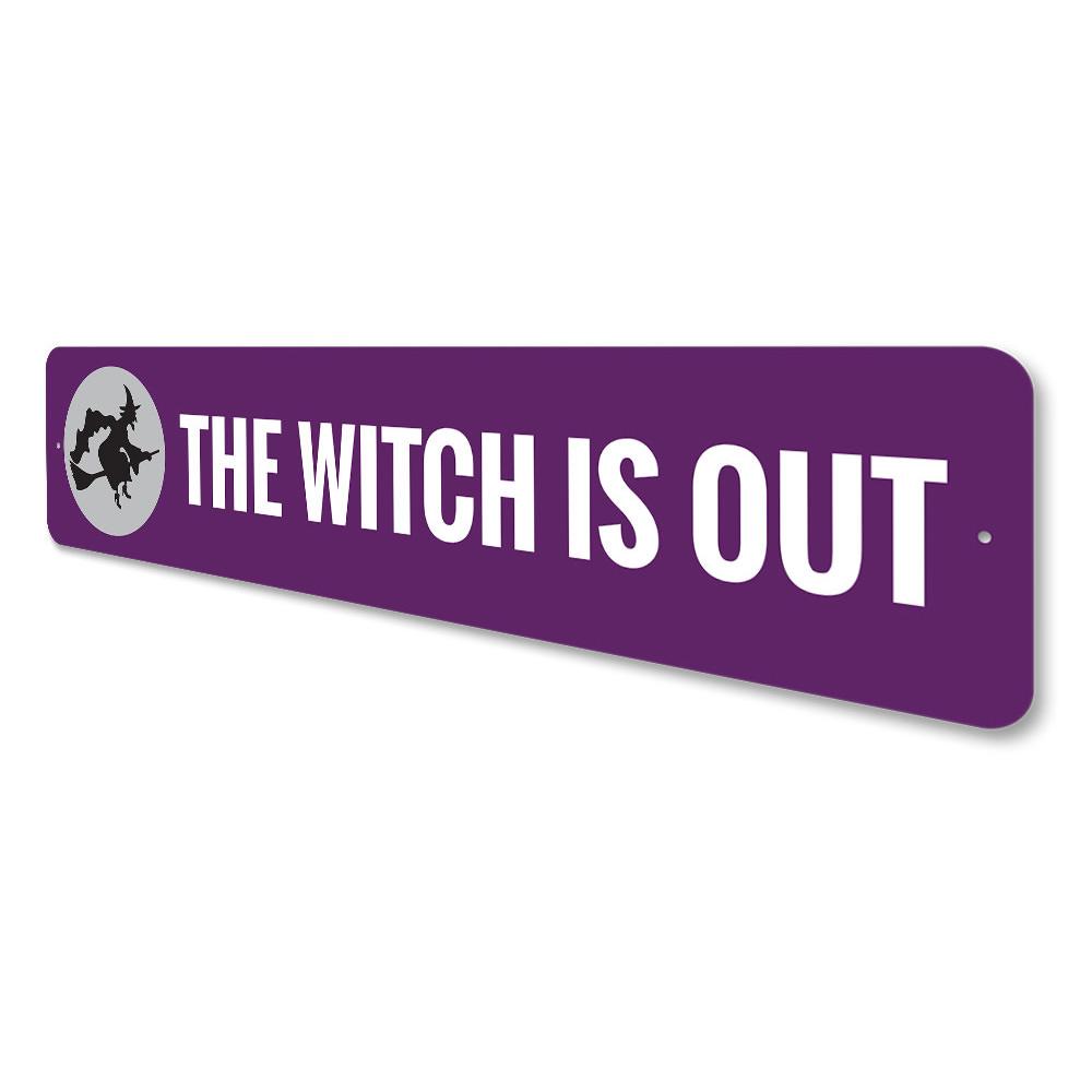 The Witch is OUT Sign