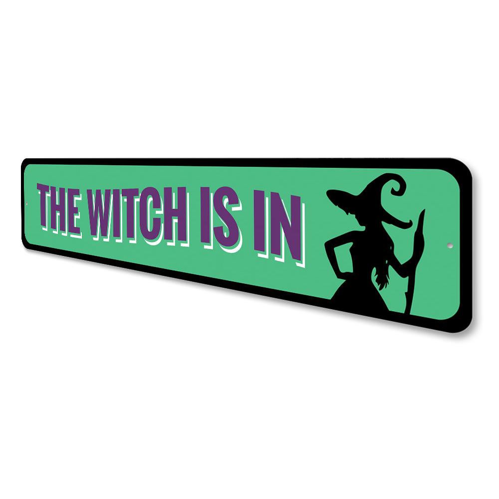 The Witch is IN Sign