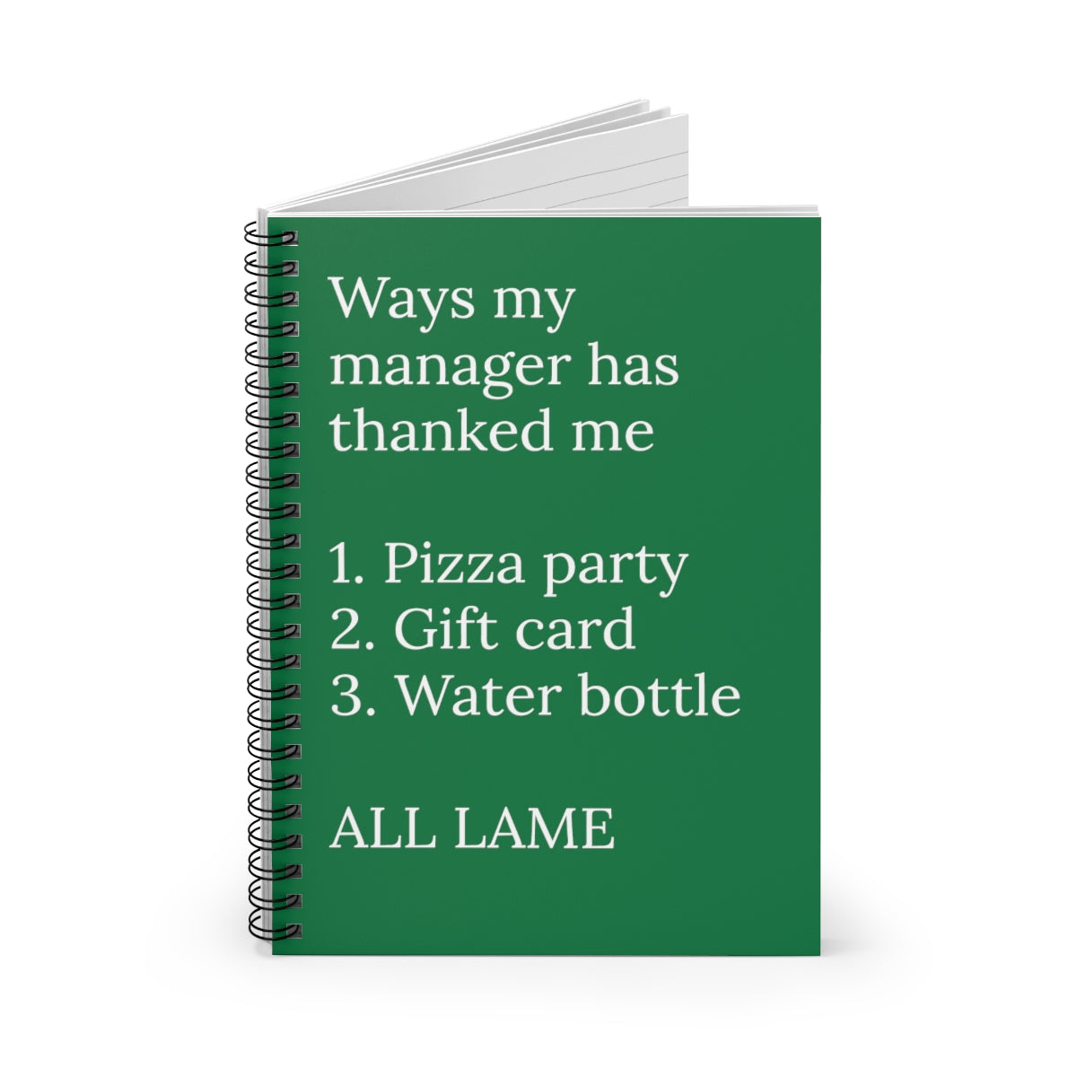 Ways my manger has thanked me Funny Notebook