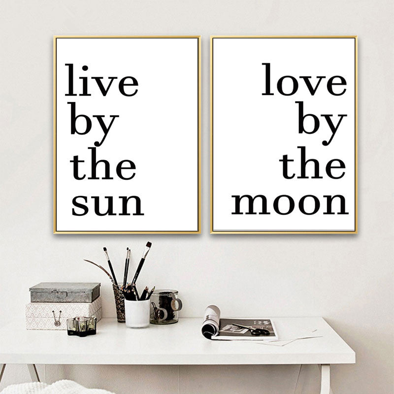 Live By The Sun Love By The Moon Minimalist Quotes