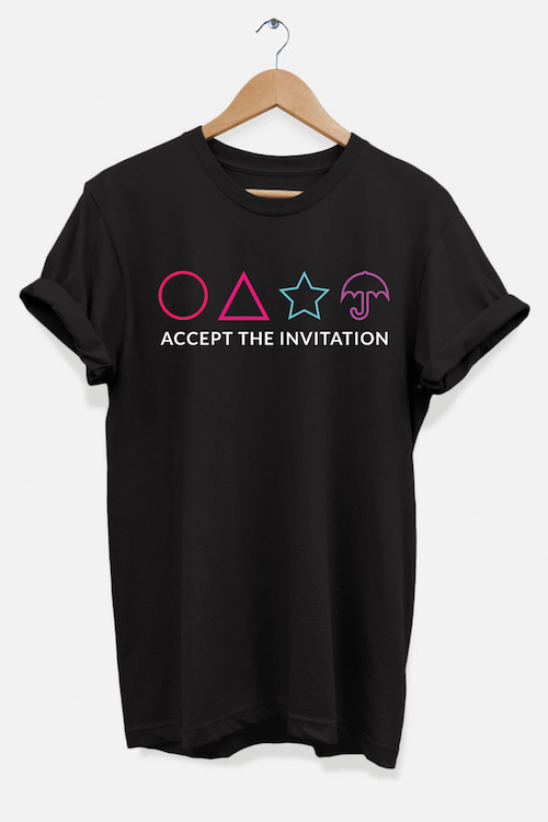 Accept the Invitation T-Shirt